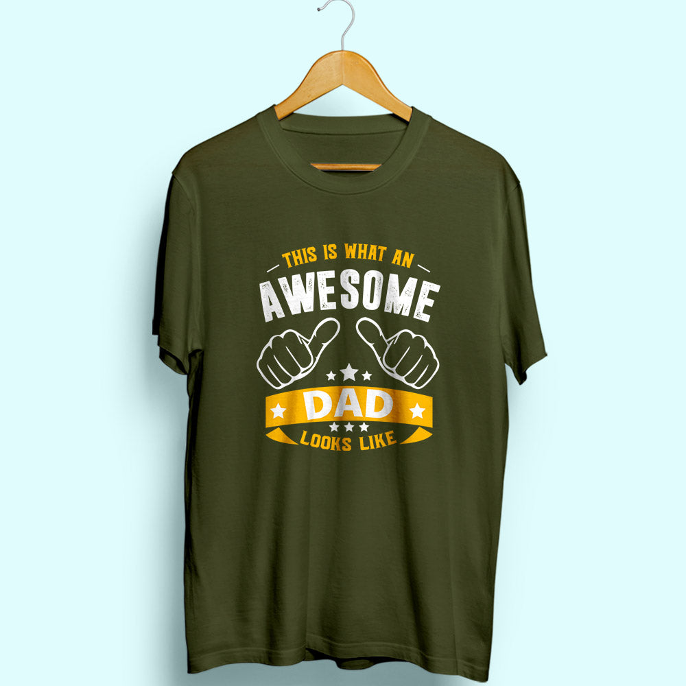 Awesome Dad Half Sleeve T-Shirt - Soul & Peace