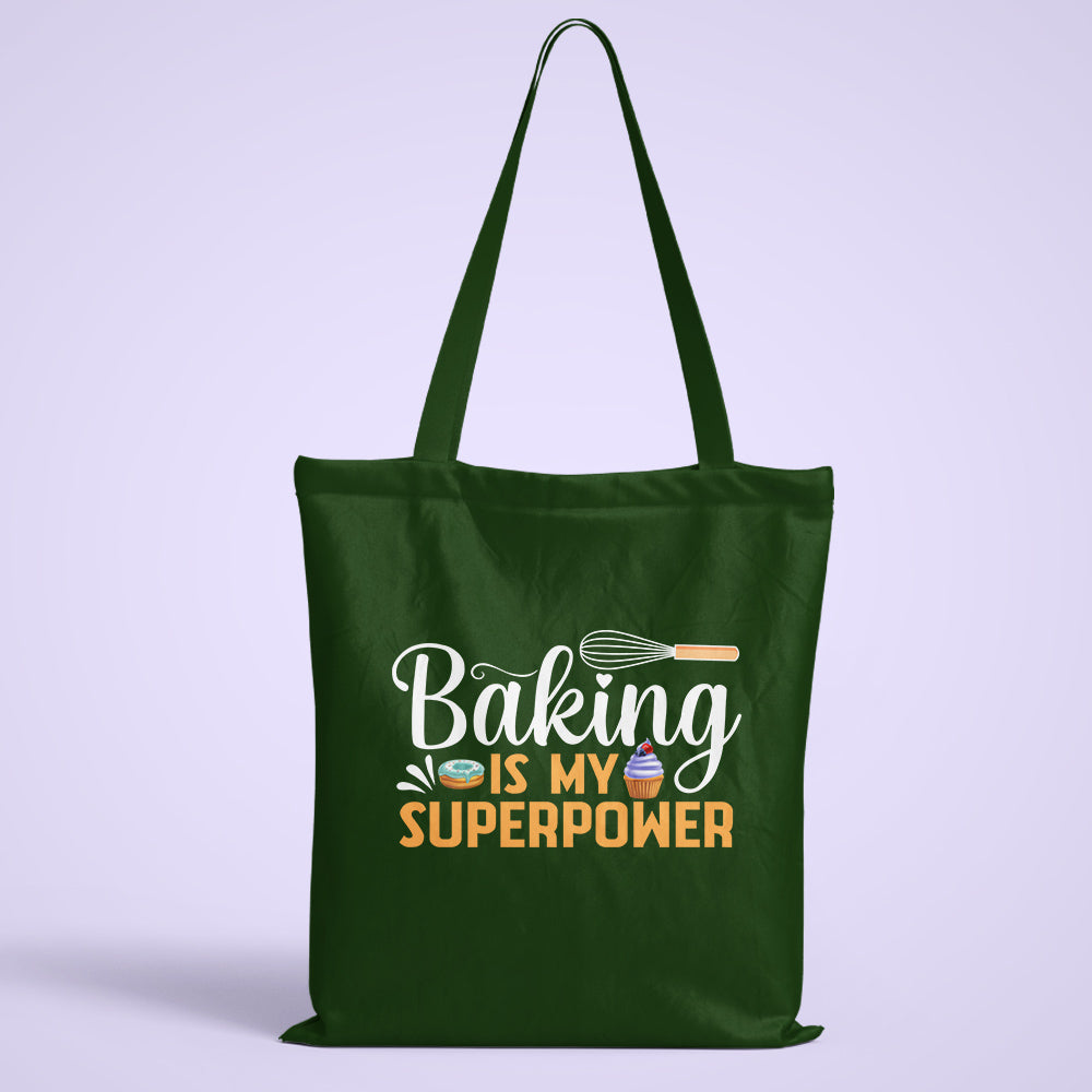 Baking Is My Superpower Tote Bag