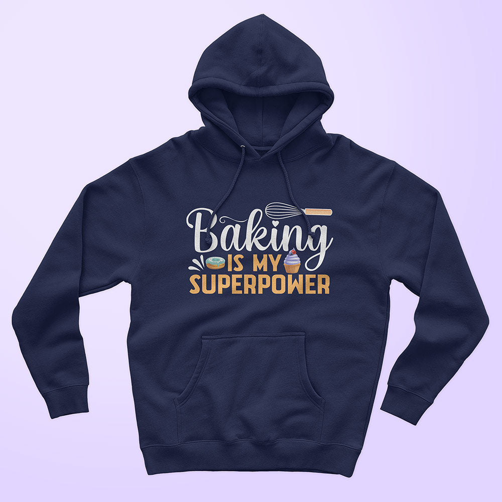 Baking Is My Superpower Unisex Hoodie