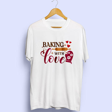 Baking With Love Half Sleeve T-Shirt