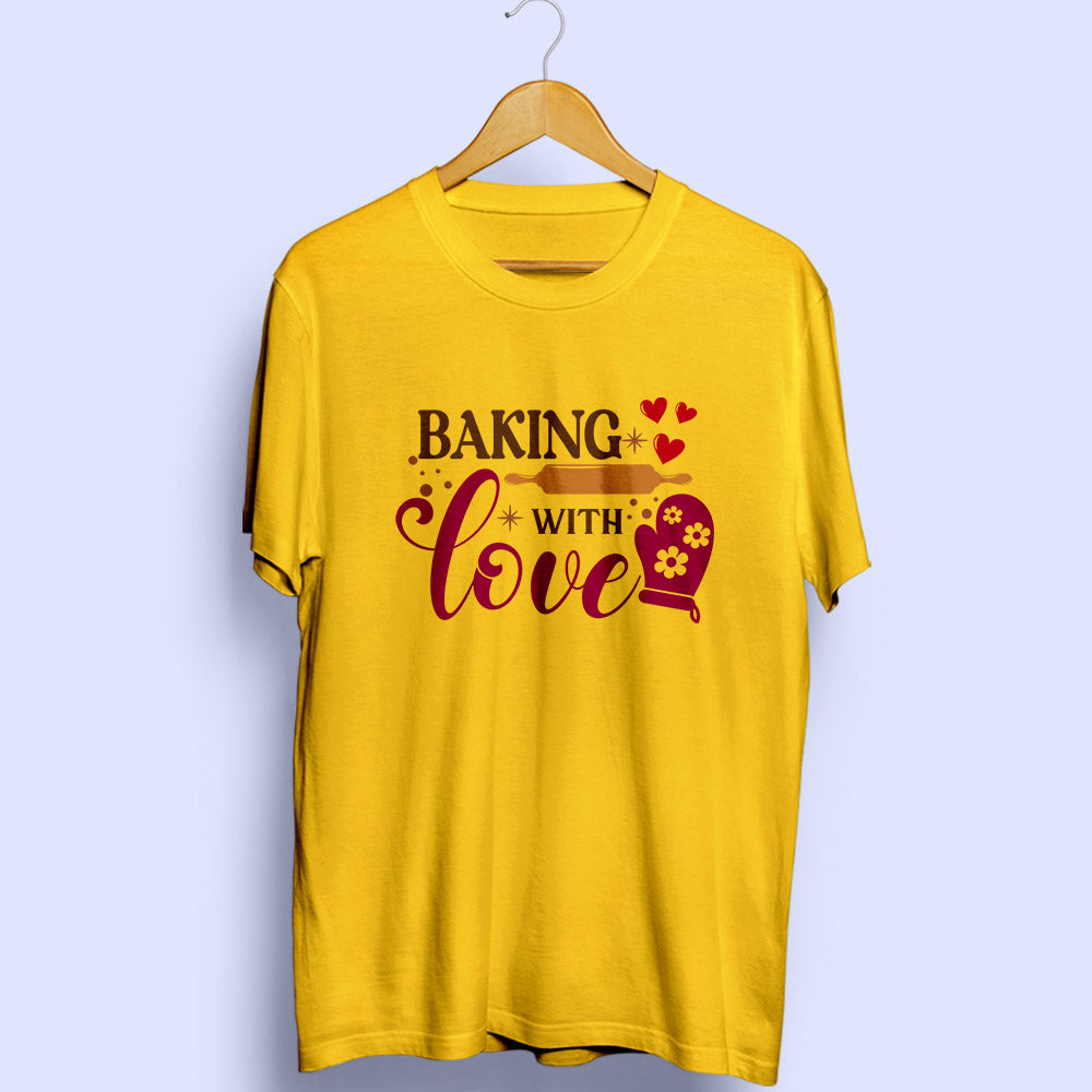 Baking With Love Half Sleeve T-Shirt - Soul & Peace