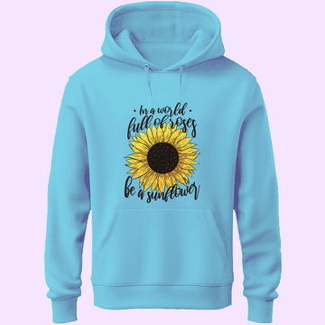 Be A Sunflower Unisex Hoodie