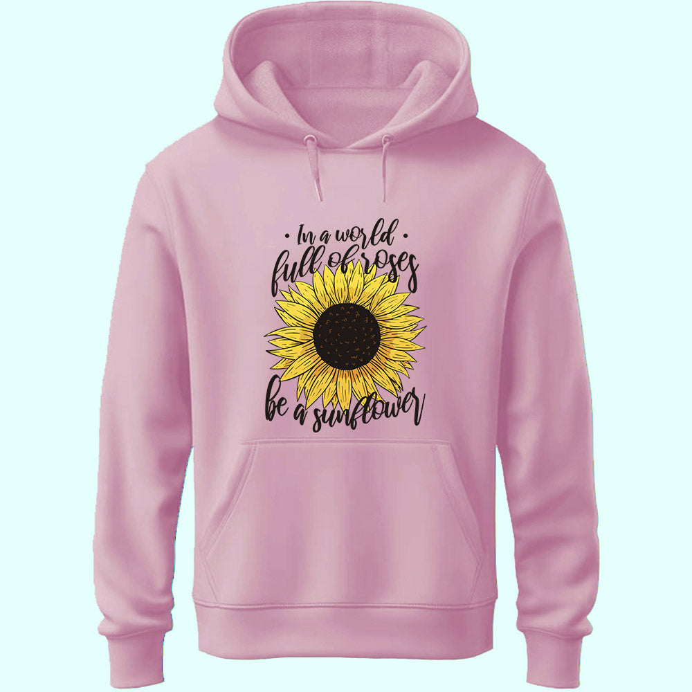 Be A Sunflower Unisex Hoodie
