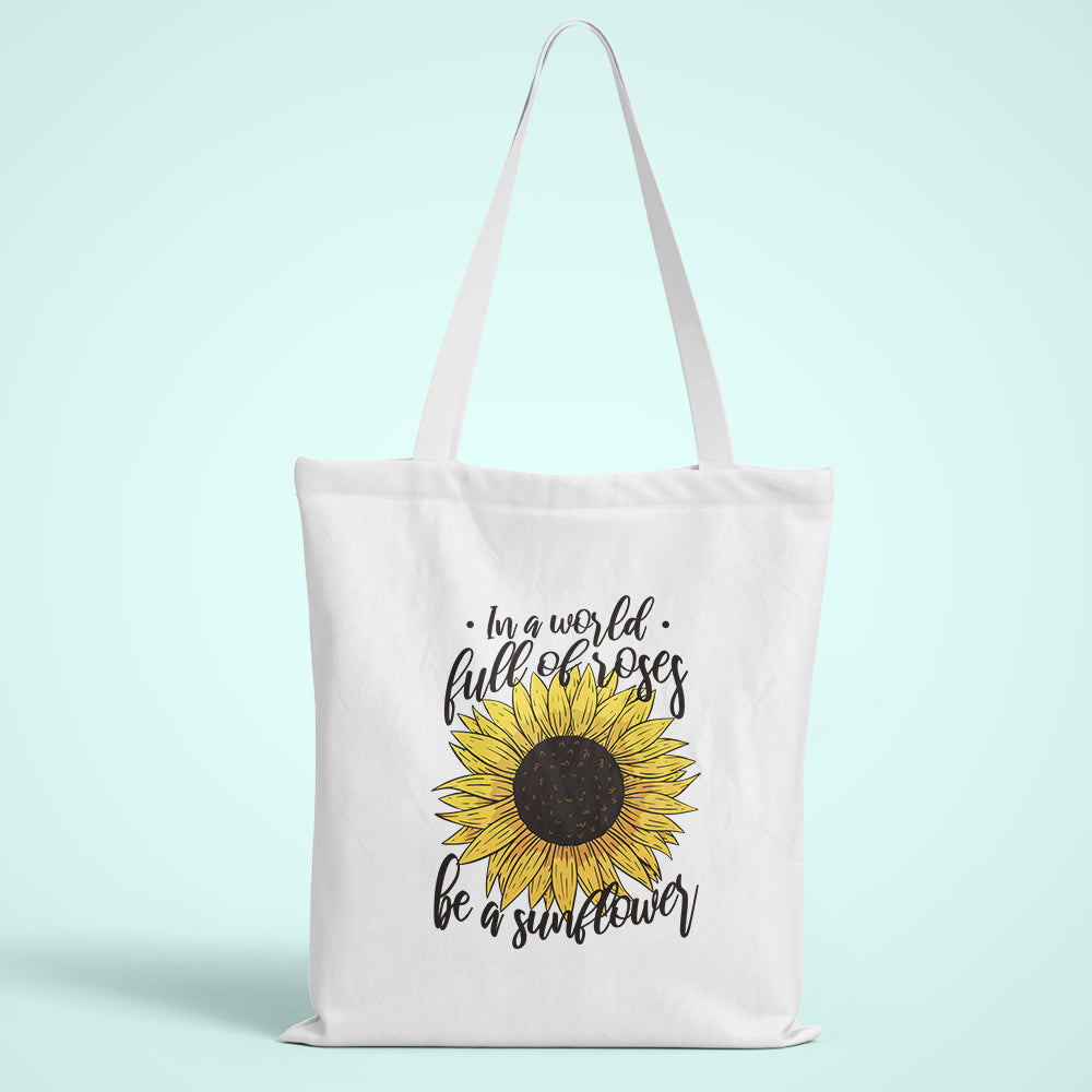 Be A Sunflower Tote Bag