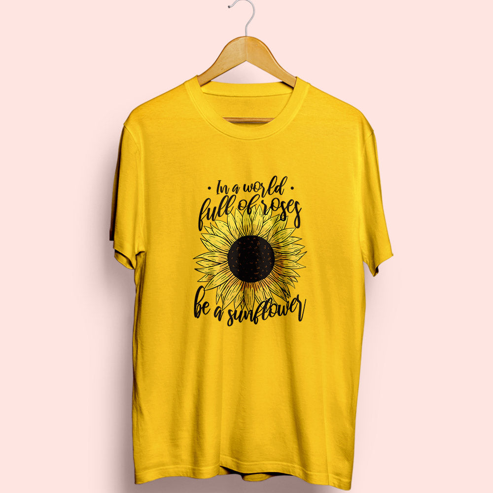 Be A Sunflower Half Sleeve T-Shirt - Soul & Peace