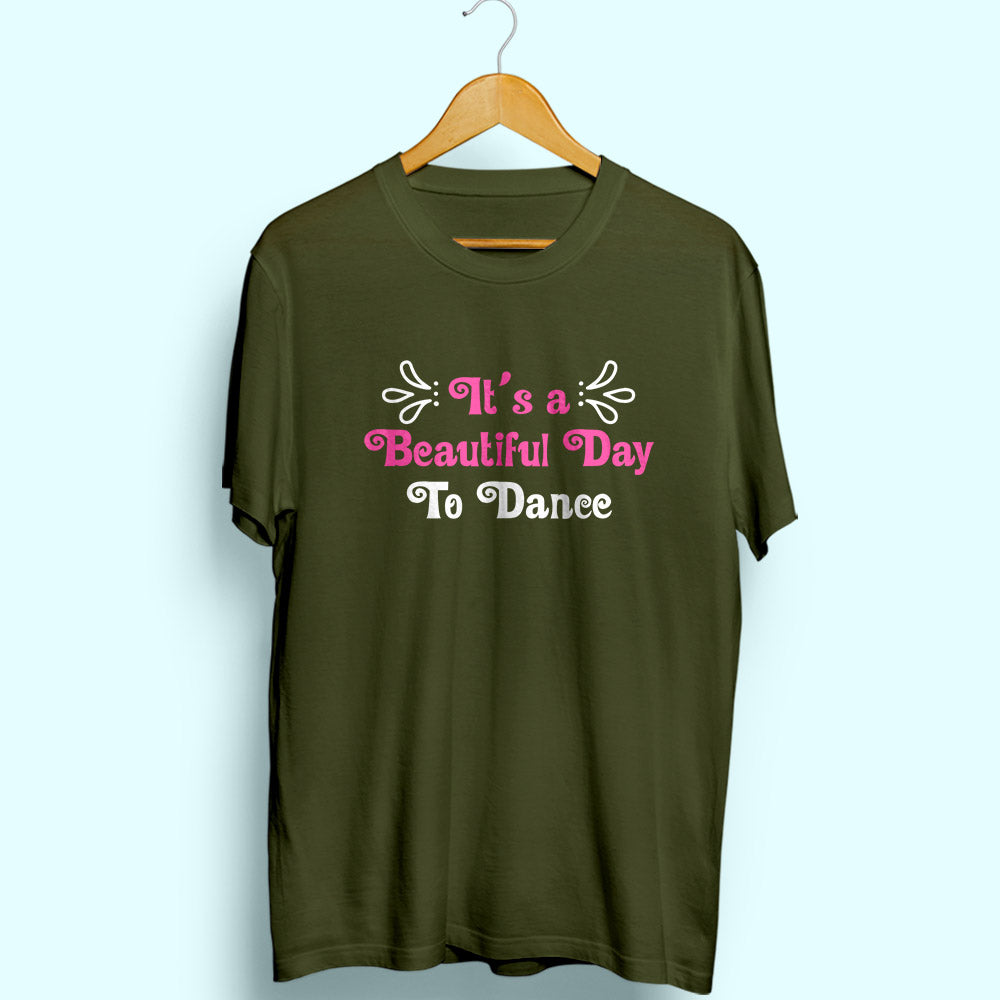 Beautiful Day To Dance Half Sleeve T-Shirt