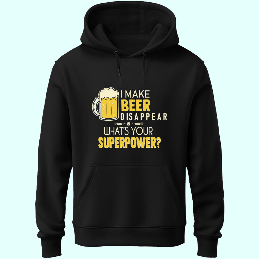 I Make Beer Disappear Unisex Hoodie