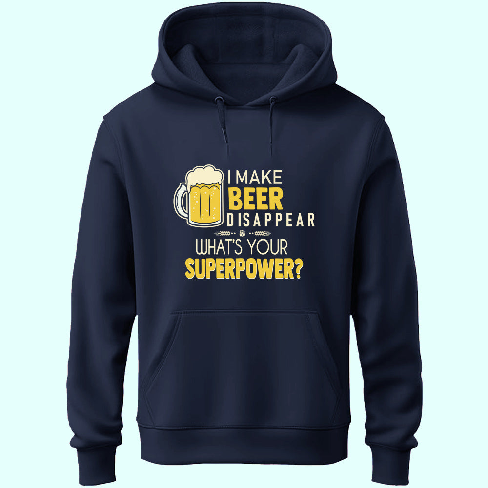 I Make Beer Disappear Unisex Hoodie