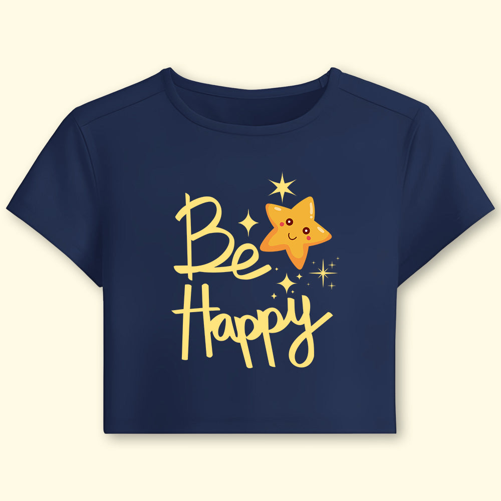 Be Happy Crop Top - Soul & Peace
