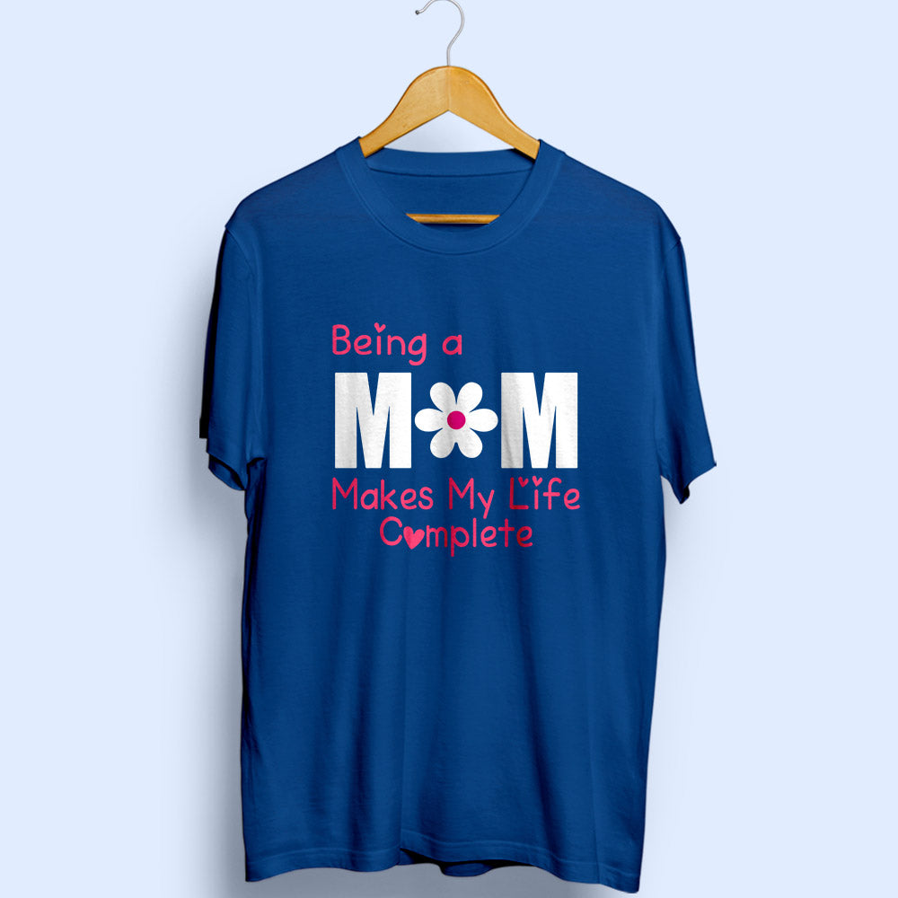 Being A Mom Half Sleeve T-Shirt - Soul & Peace
