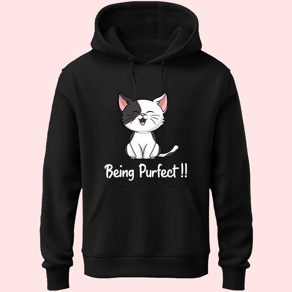 Being Purfect Unisex Hoodie