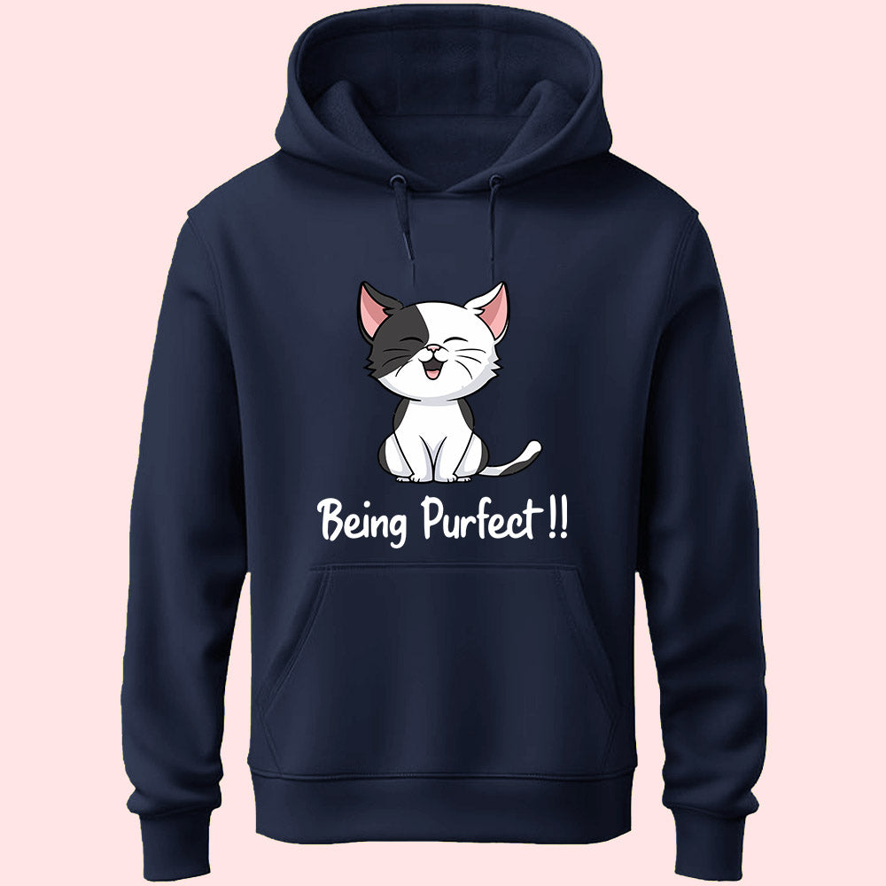 Being Purfect Unisex Hoodie