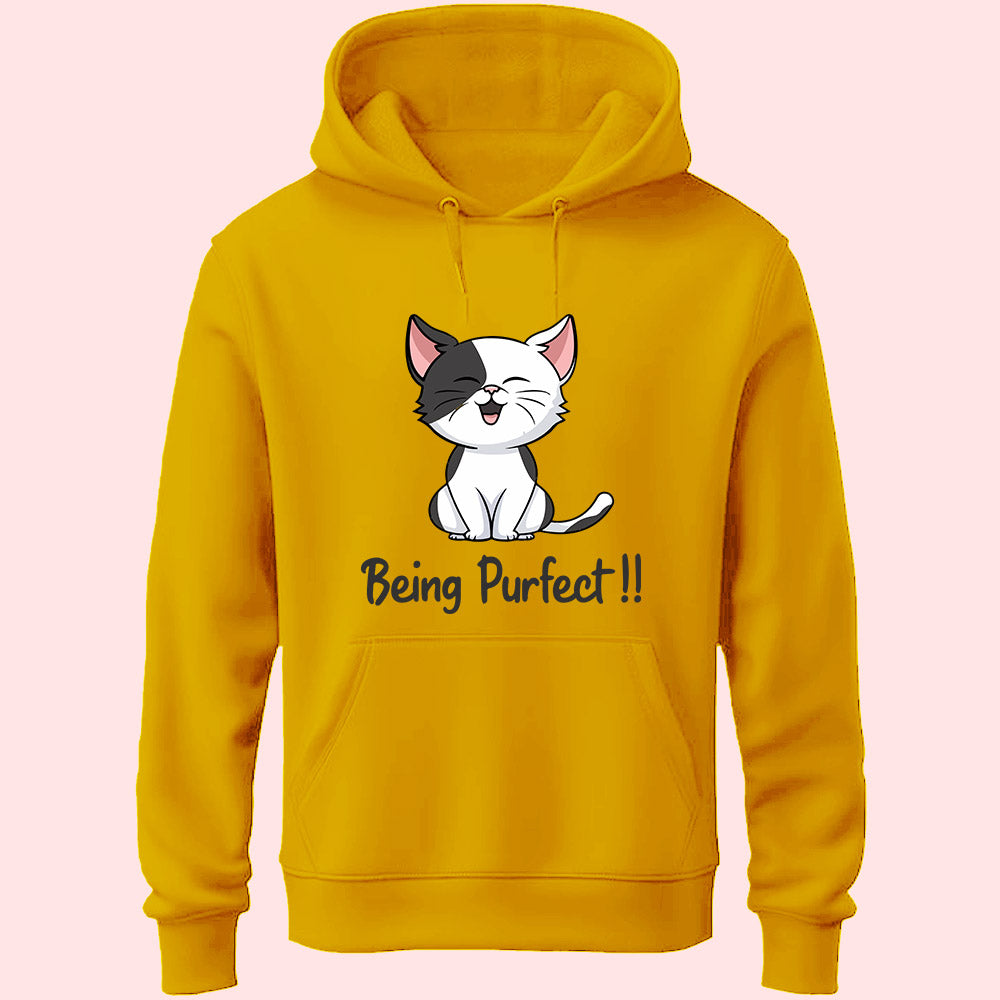 Being Purfect Unisex Hoodie