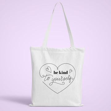 Be Kind To Yourself Tote Bag
