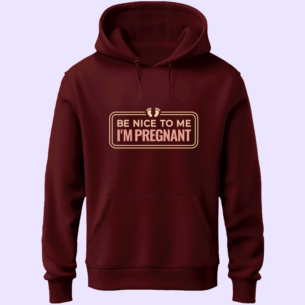 Be Nice To Me Unisex Hoodie