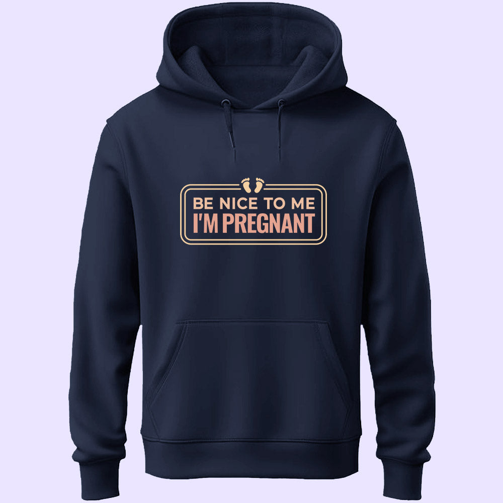 Be Nice To Me Unisex Hoodie