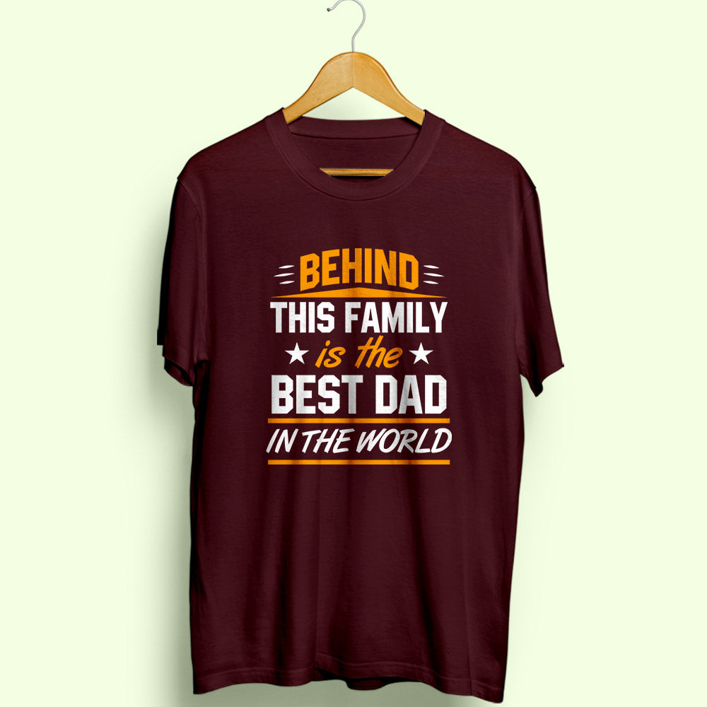 Best Dad In The World Half Sleeve T-Shirt - Soul & Peace