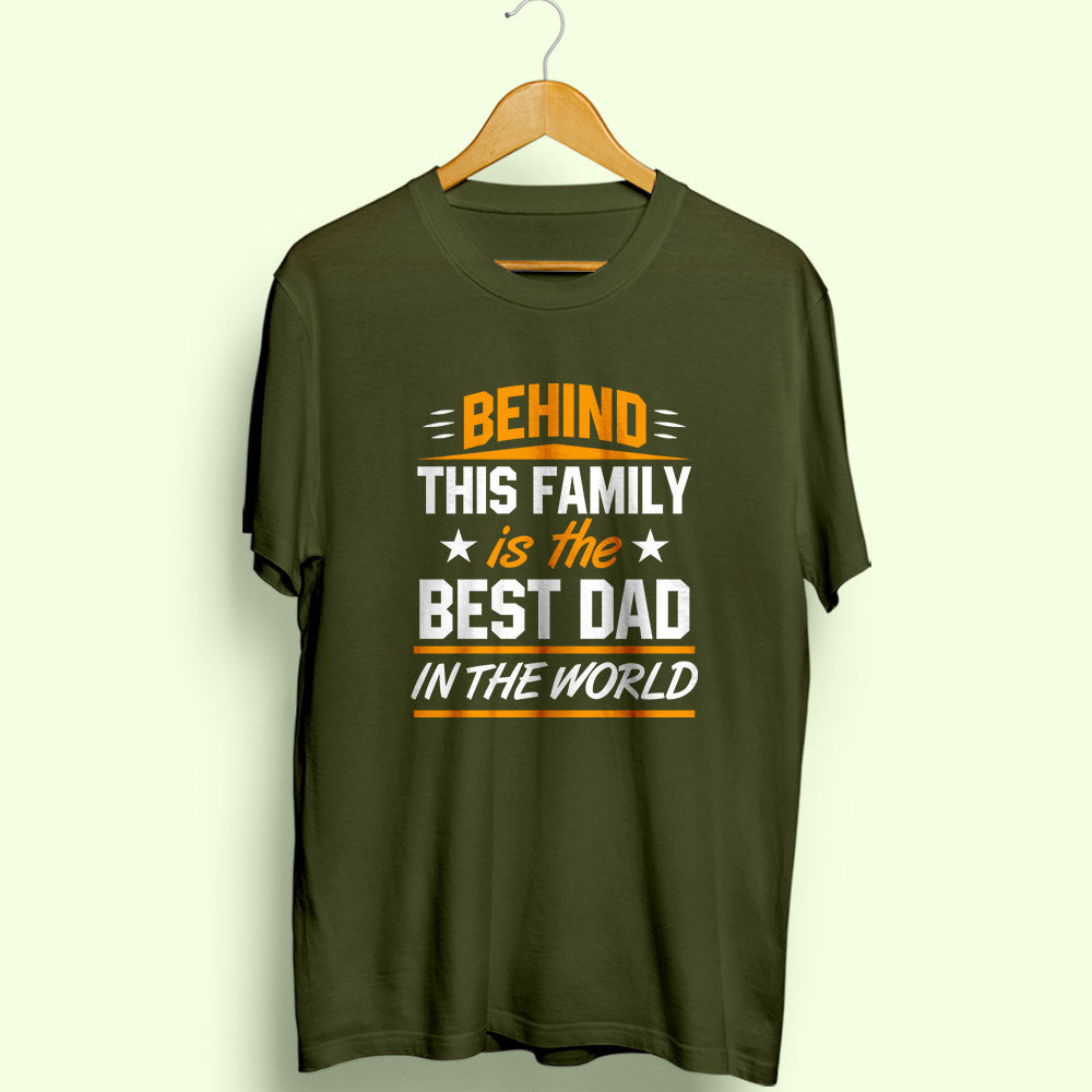 Best Dad In The World Half Sleeve T-Shirt - Soul & Peace