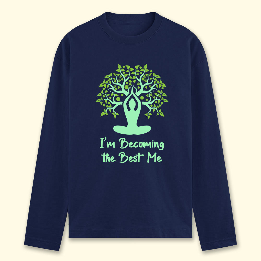 Best of Me (Yoga) Full Sleeve T-shirt