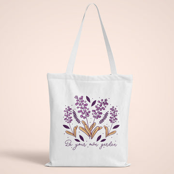 Be Your Own Garden Tote Bag