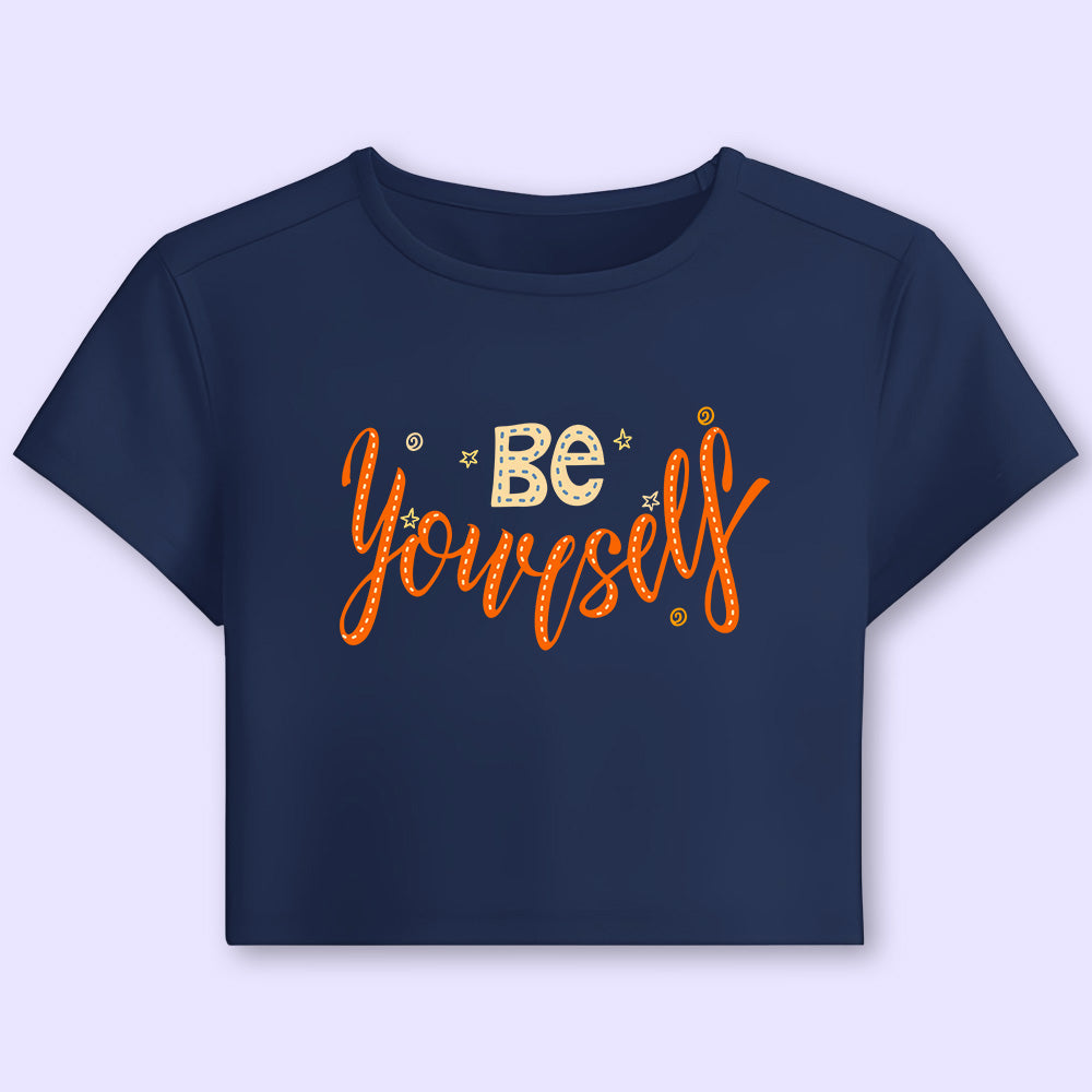 Be Yourself Crop Top - Soul & Peace