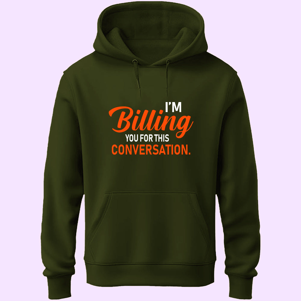 Billing This Conversation Unisex Hoodie