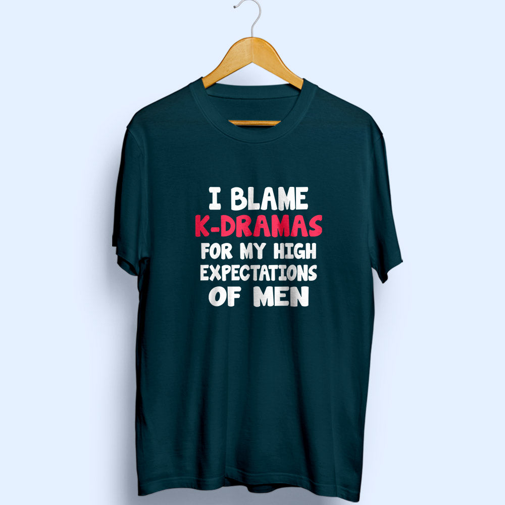 Blame K-Dramas Half Sleeve T-Shirt