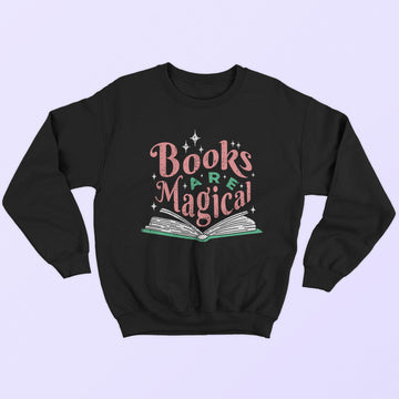 Books Are Magical Sweatshirt