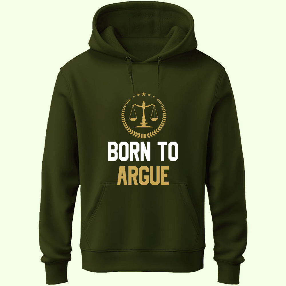 Born To Argue Unisex Hoodie