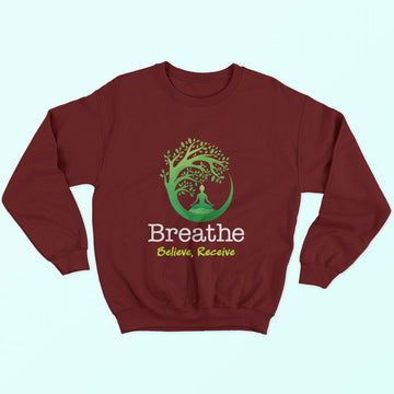 Breathe Believe Receive Sweatshirt