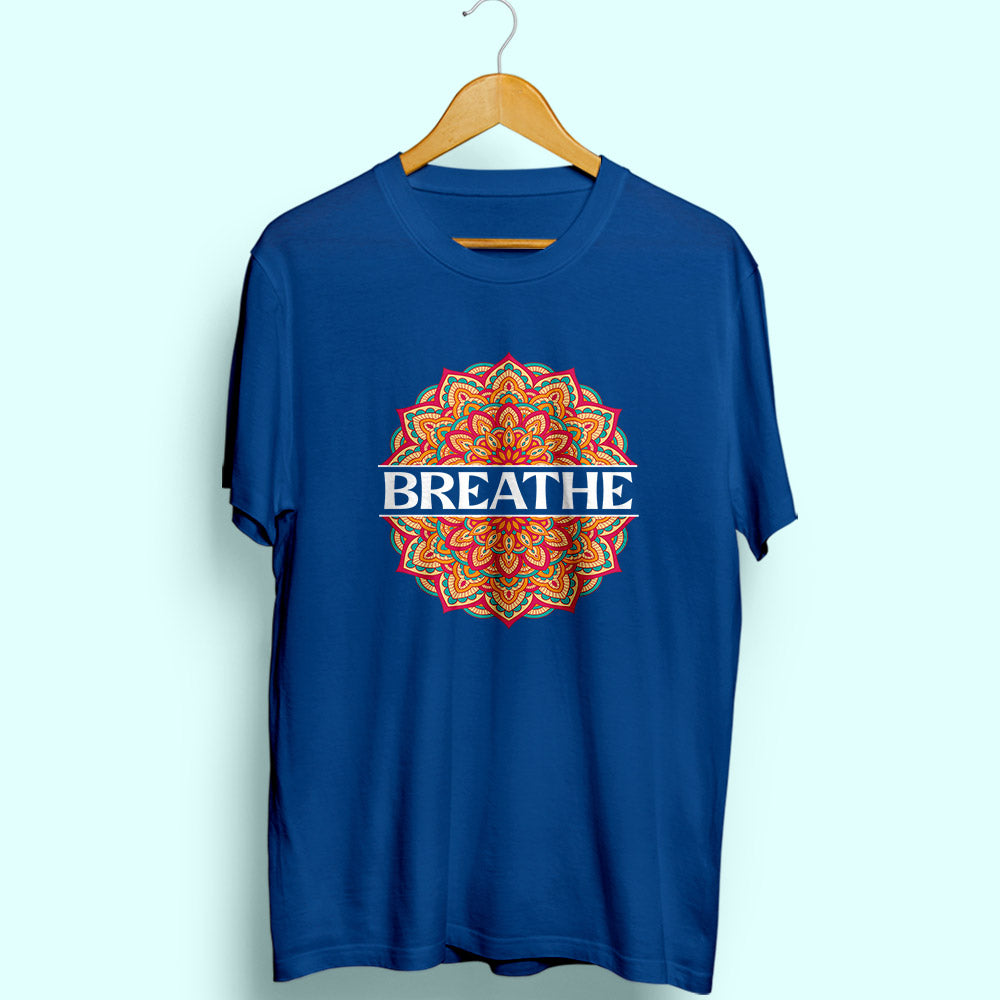 Breathe Half Sleeve T-Shirt - Soul & Peace