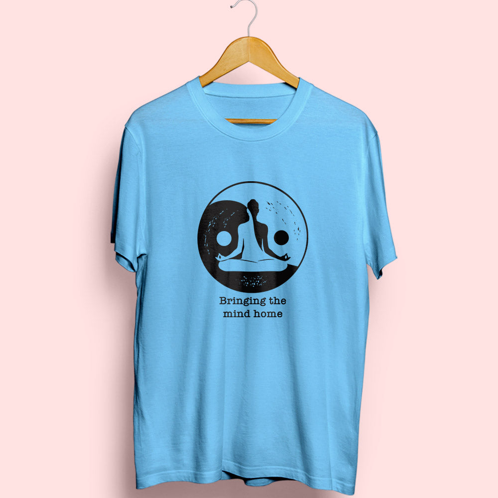 Brining The Mind Home Half Sleeve T-Shirt - Soul & Peace