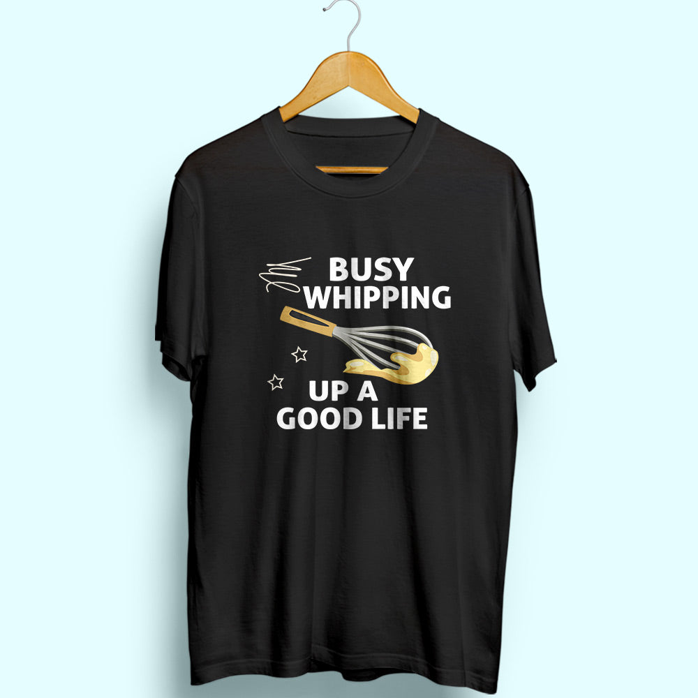 Busy Whipping Half Sleeve T-Shirt
