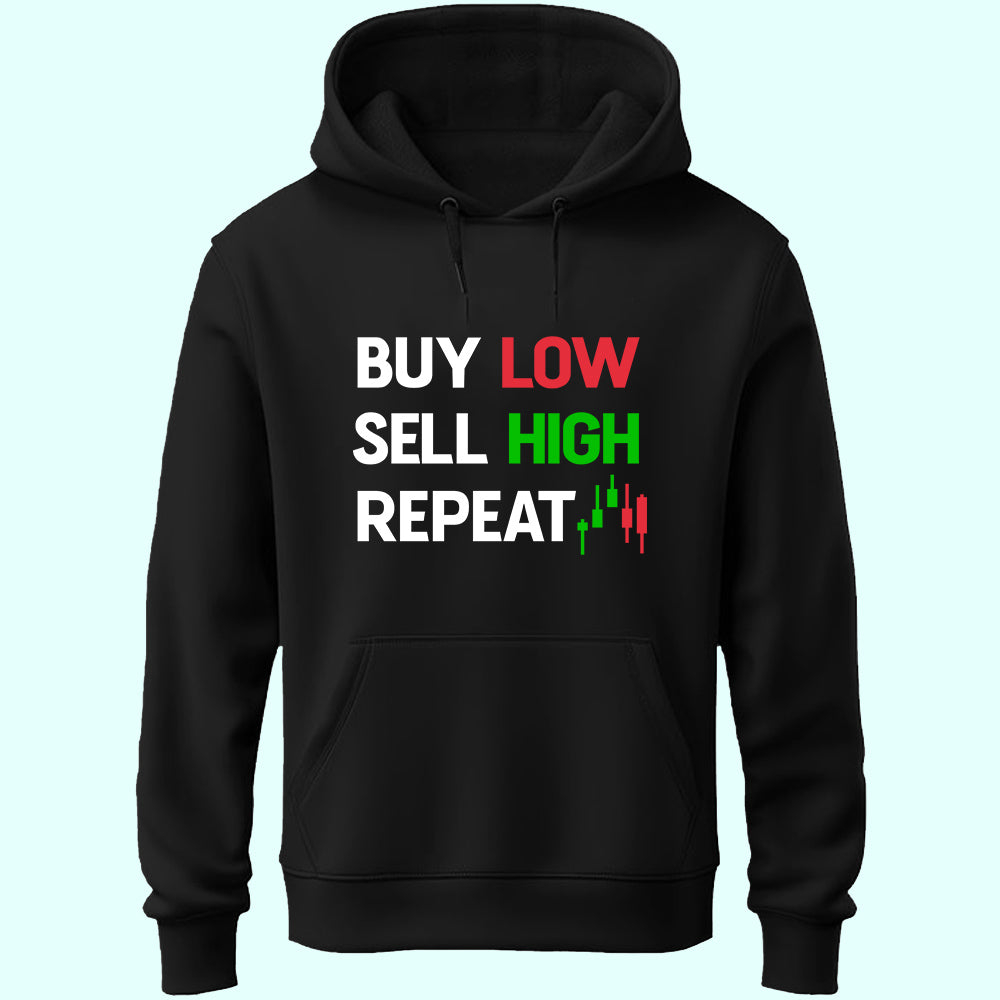 Buy Low Sell High Unisex Hoodie