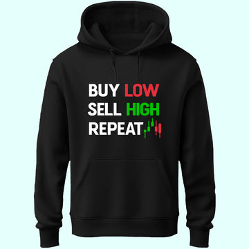 Buy Low Sell High Unisex Hoodie
