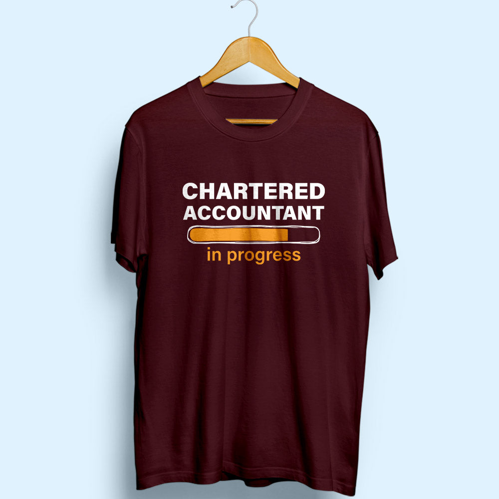 Chartered Accountant In Progress Half Sleeve T-Shirt - Soul & Peace