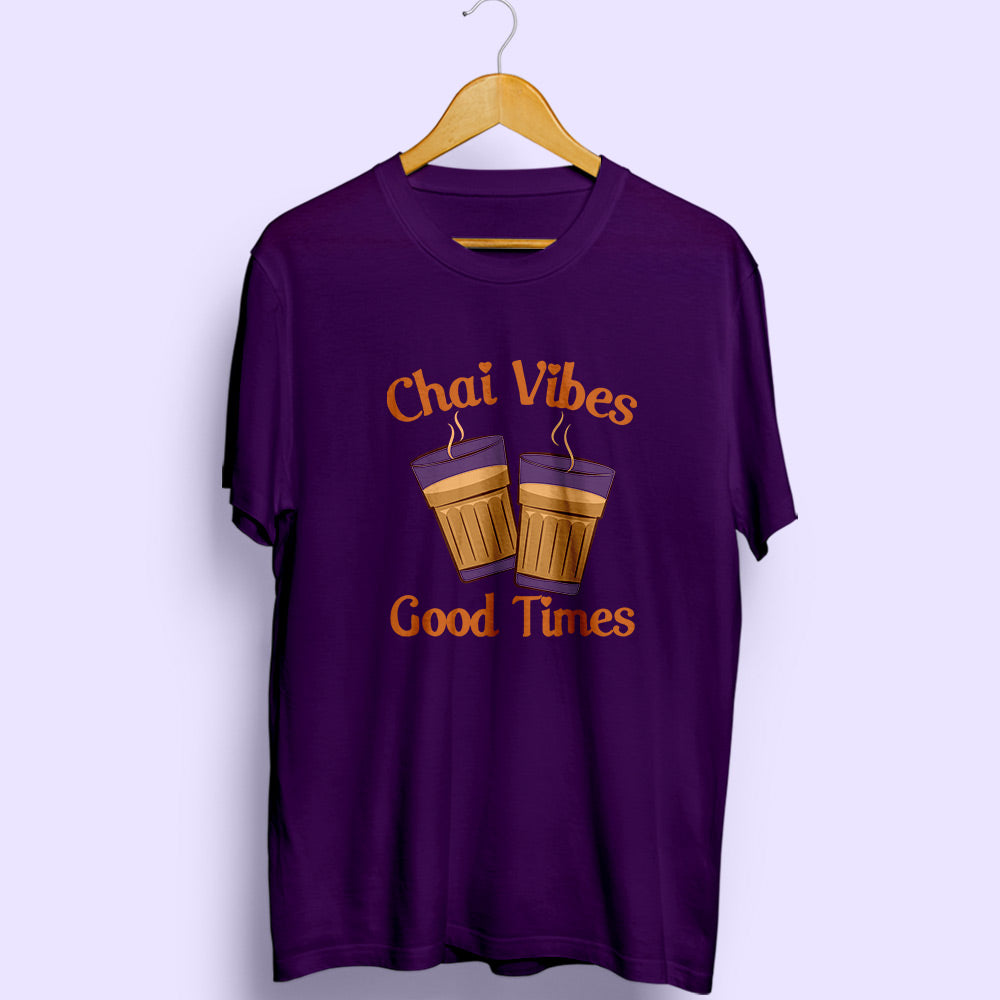 Chai Vibes Half Sleeve T-Shirt