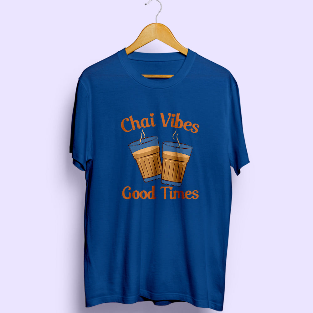 Chai Vibes Half Sleeve T-Shirt