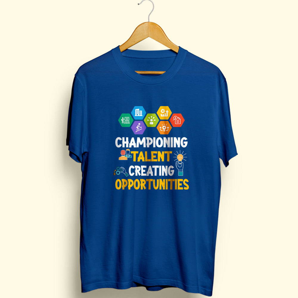 Championing Talent Half Sleeve T-Shirt