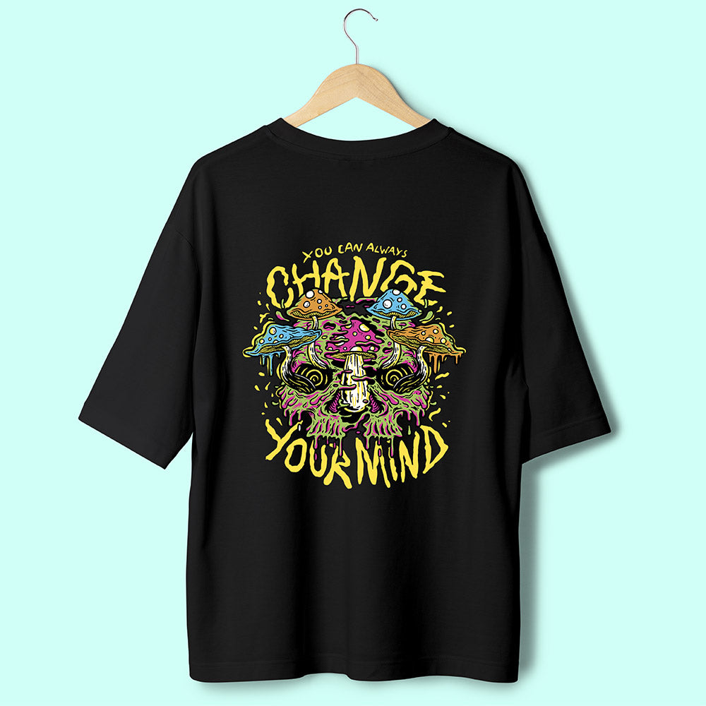 Change Your Mind (Back Print) Oversized T-Shirt