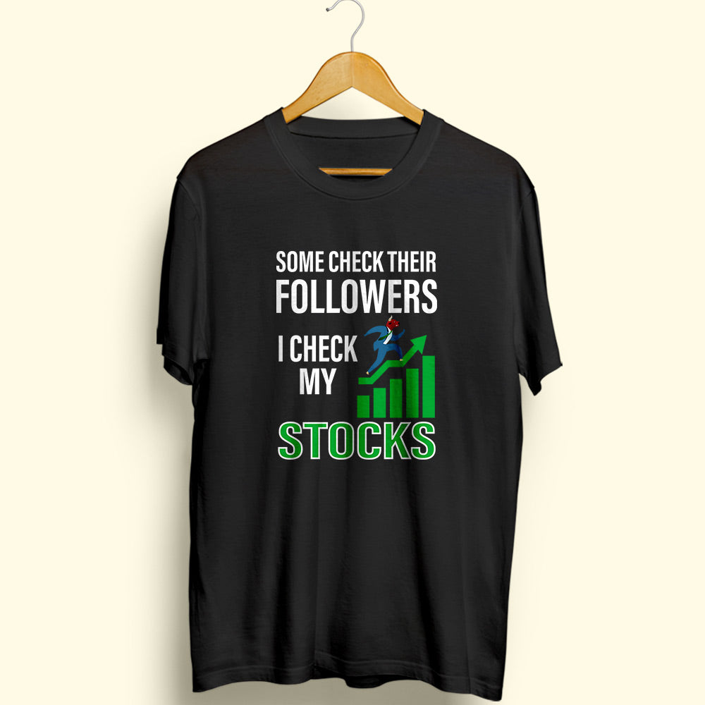 Check My Stocks Half Sleeve T-Shirt