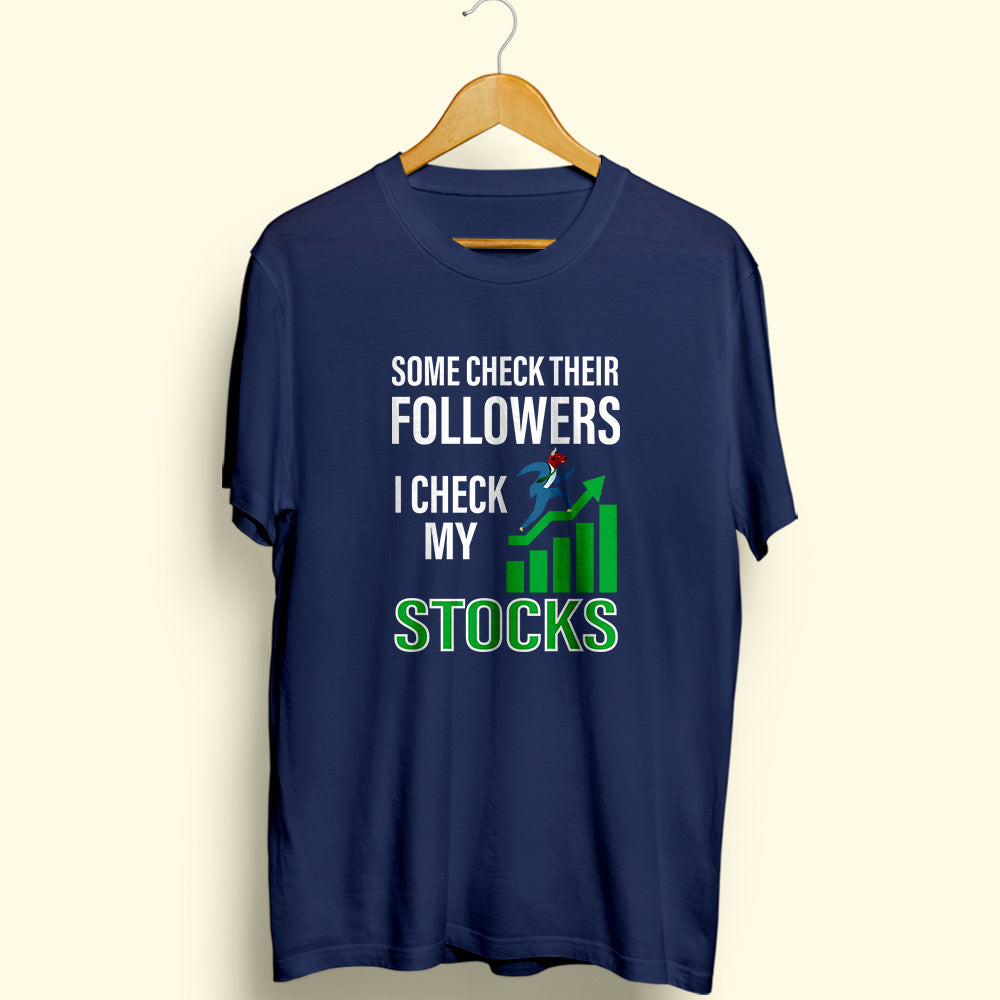 Check My Stocks Half Sleeve T-Shirt