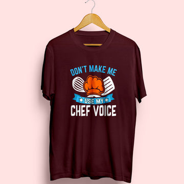 Chef Voice Half Sleeve T-Shirt