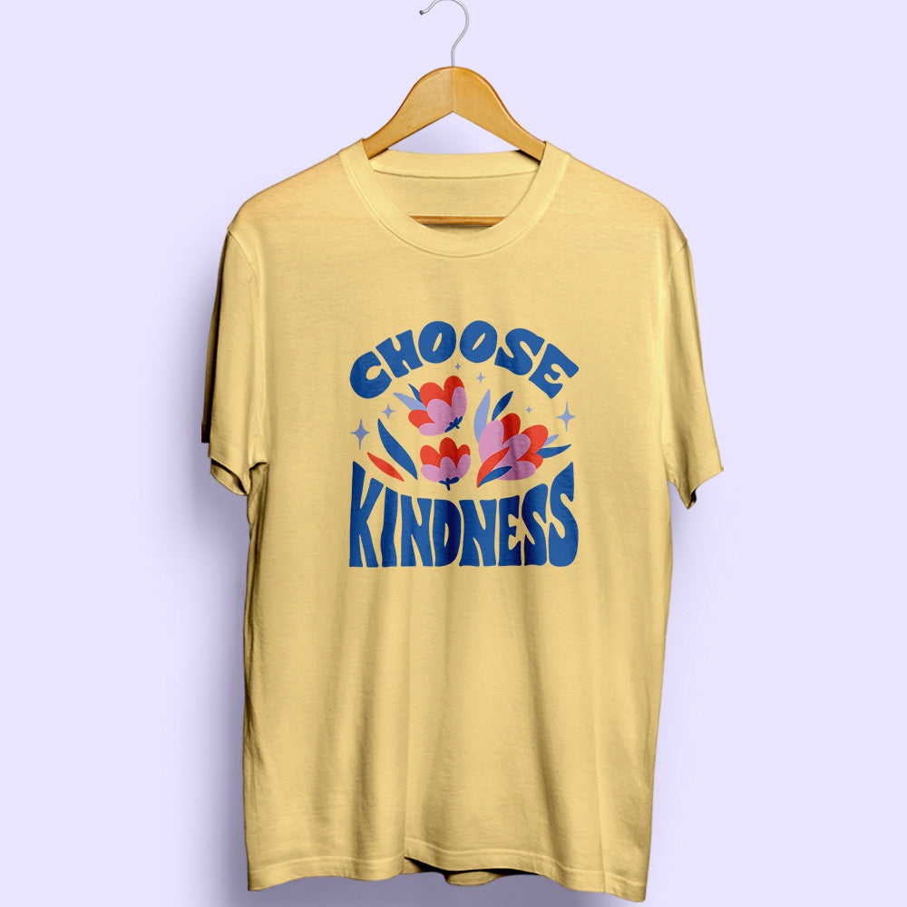 Choose Kindness Half Sleeve T-Shirt