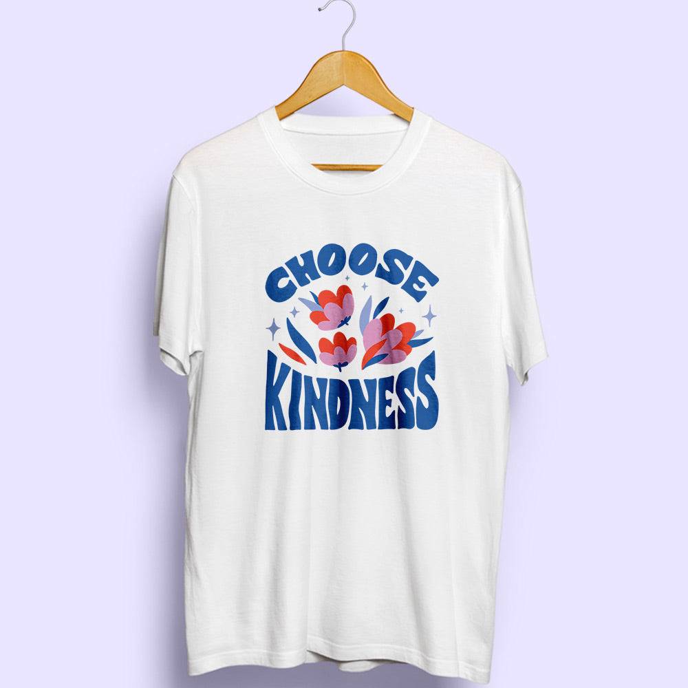 Choose Kindness Half Sleeve T-Shirt