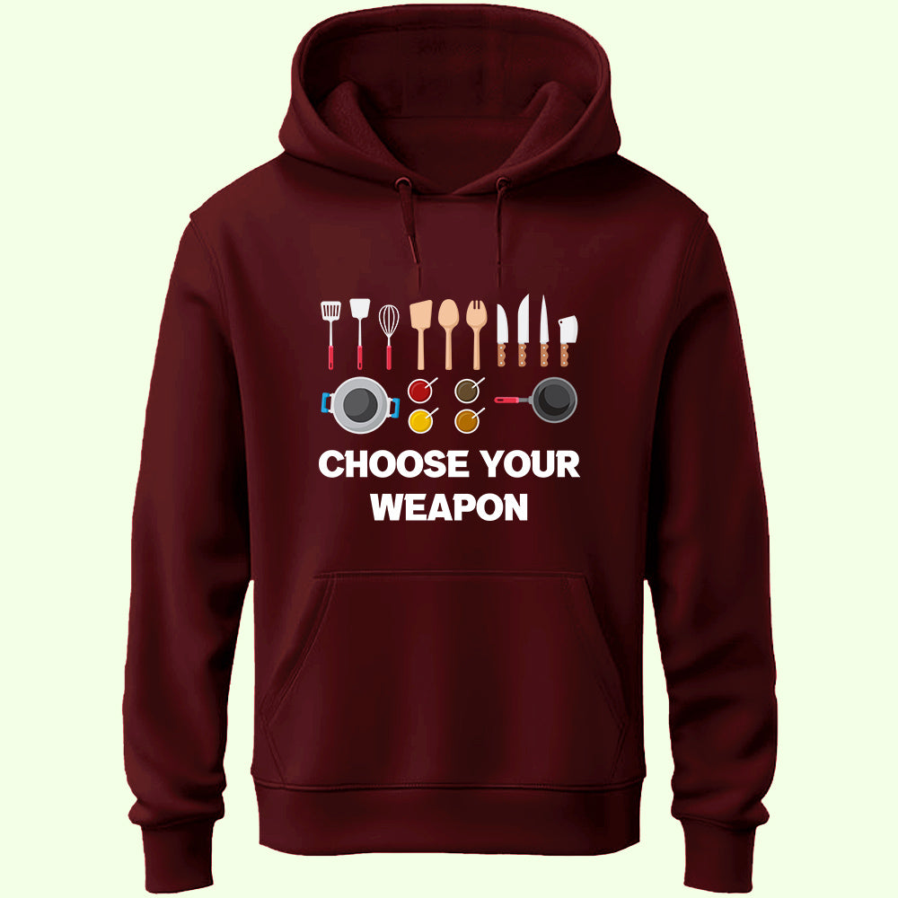 Choose Your Weapon Unisex Hoodie