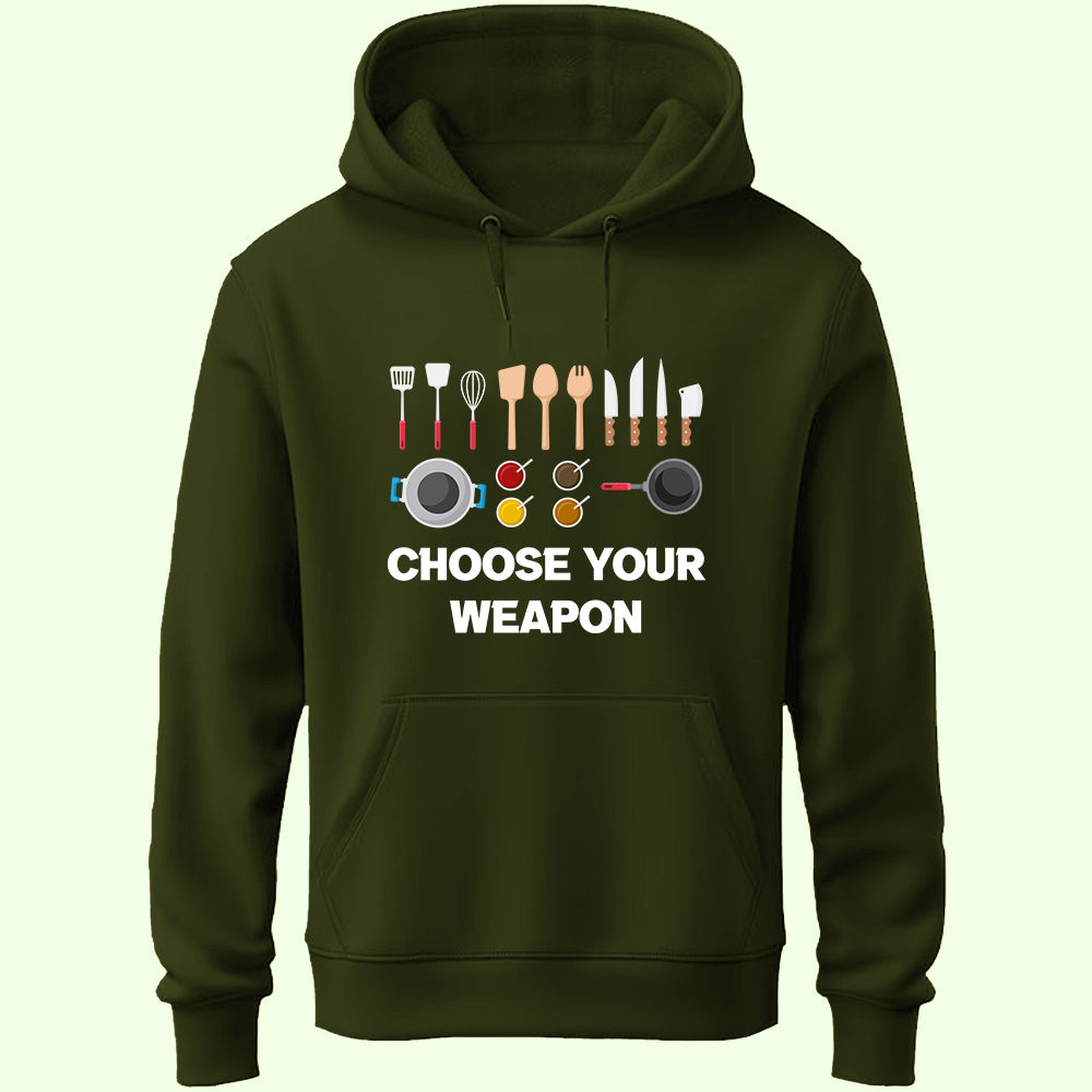 Choose Your Weapon Unisex Hoodie