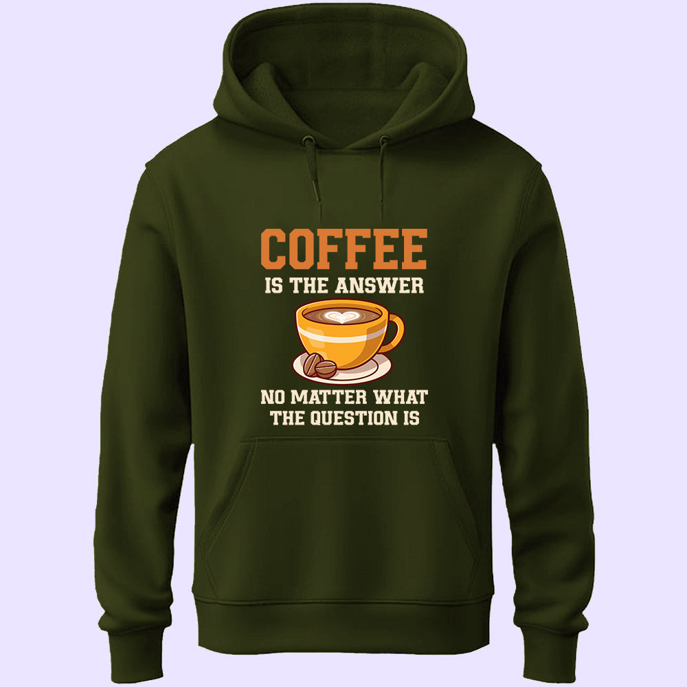 Coffee Is The Answer Unisex Hoodie