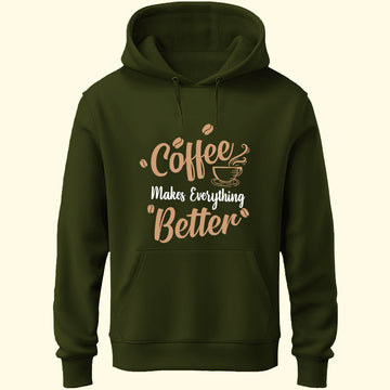 Coffee Makes Everything Better Unisex Hoodie