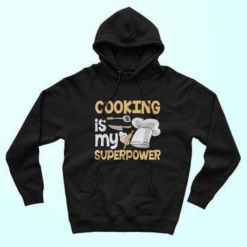 Cooking Is My Superpower Unisex Hoodie